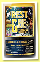Bruichladdich 18 yo 2003/2022 (57.1%, Rest & Be Thankful, sherry cask, cask #1347, 115 bottles). Bruichladdich 18 yo 2003/2022 (57.1%, Rest & Be Thankful, sherry cask, cask #1347, 115 bottles).