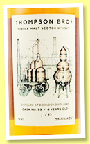 Dornoch 4 yo 2018/2022 (58.7%, Thompson Bros., first fill bourbon octave, cask #99, 85 bottles) Dornoch 4 yo 2018/2022 (58.7%, Thompson Bros., first fill bourbon octave, cask #99, 85 bottles)