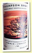 Dornoch 5 yo 2017/2022 (59.06%, OB, cask #10, 1st fill bourbon octave, 80 bottles) Dornoch 5 yo 2017/2022 (59.06%, OB, cask #10, 1st fill bourbon octave, 80 bottles)
