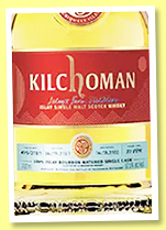 Kilchoman 11 yo 2010/2022 '100% Islay Bourbon Matured' (52.5%, OB, LMDW, Antipodes, 220 bottles) Kilchoman 11 yo 2010/2022 '100% Islay Bourbon Matured' (52.5%, OB, LMDW, Antipodes, 220 bottles)
