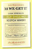 As We Get It 'Islay' (61%, Ian Macleod, 2021) As We Get It 'Islay' (61%, Ian Macleod, 2021)