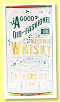 A Good Old-Fashioned Christmas Whisky 15 yo (52.5%, The Whisky Exchange, single malt, sherry casks, 2023 Edition, 1,800 bottles) A Good Old-Fashioned Christmas Whisky 15 yo (52.5%, The Whisky Exchange, single malt, sherry casks, 2023 Edition, 1,800 bottles)