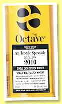 An Iconic Speyside 2010/2020 (54%, Duncan Taylor, for Singapore, Octave, cask # 2925436, 80 bottles) An Iconic Speyside 2010/2020 (54%, Duncan Taylor, for Singapore, Octave, cask # 2925436, 80 bottles)
