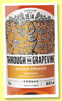 Maison Prunier 'Lot N° 19.14' (40.45%, La Maison du Whisky, Through the Grapevine, Borderies, 2023) Maison Prunier 'Lot N° 19.14' (40.45%, La Maison du Whisky, Through the Grapevine, Borderies, 2023)