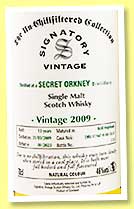 Secret Orkney 13 yo 2009/2023 (46%, Signatory Vintage, Un-chillfiltered Collection, refill hogshead, cask #DRU17/A67 9/10/13/21) Secret Orkney 13 yo 2009/2023 (46%, Signatory Vintage, Un-chillfiltered Collection, refill hogshead, cask #DRU17/A67 9/10/13/21)