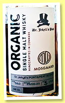 Mosgaard 5 yo 2018/2023 'Peat & Port' (59%, OB, Denmark, Dr Jekyll's Nordic Series, cask #301807, 120 bottles) Mosgaard 5 yo 2018/2023 'Peat & Port' (59%, OB, Denmark, Dr Jekyll's Nordic Series, cask #301807, 120 bottles)
