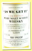 Aberlour-Glenlivet ‘As We Get It 100°Proof’ (57.3%, JG Thompson, Ian Macleod, Pure Malt, Cask Strength, +/-1990) Aberlour-Glenlivet ‘As We Get It 100°Proof’ (57.3%, JG Thompson, Ian Macleod, Pure Malt, Cask Strength, +/-1990)