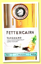 Fettercairn 'Vanguard 1st Release' (46.3%, OB, 2025) Fettercairn 'Vanguard 1st Release' (46.3%, OB, 2025)