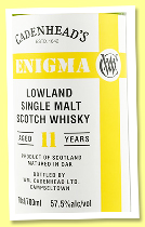 Lowland Single Malt 11 yo 2013/2025 (57.5%, Cadenhead, Enigma, refill oloroso finish, 1,590 bottles) Lowland Single Malt 11 yo 2013/2025 (57.5%, Cadenhead, Enigma, refill oloroso finish, 1,590 bottles)
