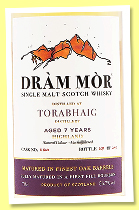 Torabhaig 7 yo 2018/2025 (56.7%, Dràm Mor, 1st fill bourbon, cask #1160, 241 bottles) Torabhaig 7 yo 2018/2025 (56.7%, Dràm Mor, 1st fill bourbon, cask #1160, 241 bottles)