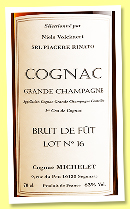 Michelet ‘Lot 16’ (63%, Piacere Rinato, Grande Champagne, 2026) Michelet ‘Lot 16’ (63%, Piacere Rinato, Grande Champagne, 2026)