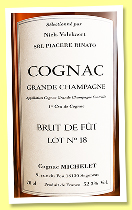 Michelet ‘Lot 18’ (52.3%, Piacere Rinato, Grande champagne, 2025) Michelet ‘Lot 18’ (52.3%, Piacere Rinato, Grande champagne, 2025)